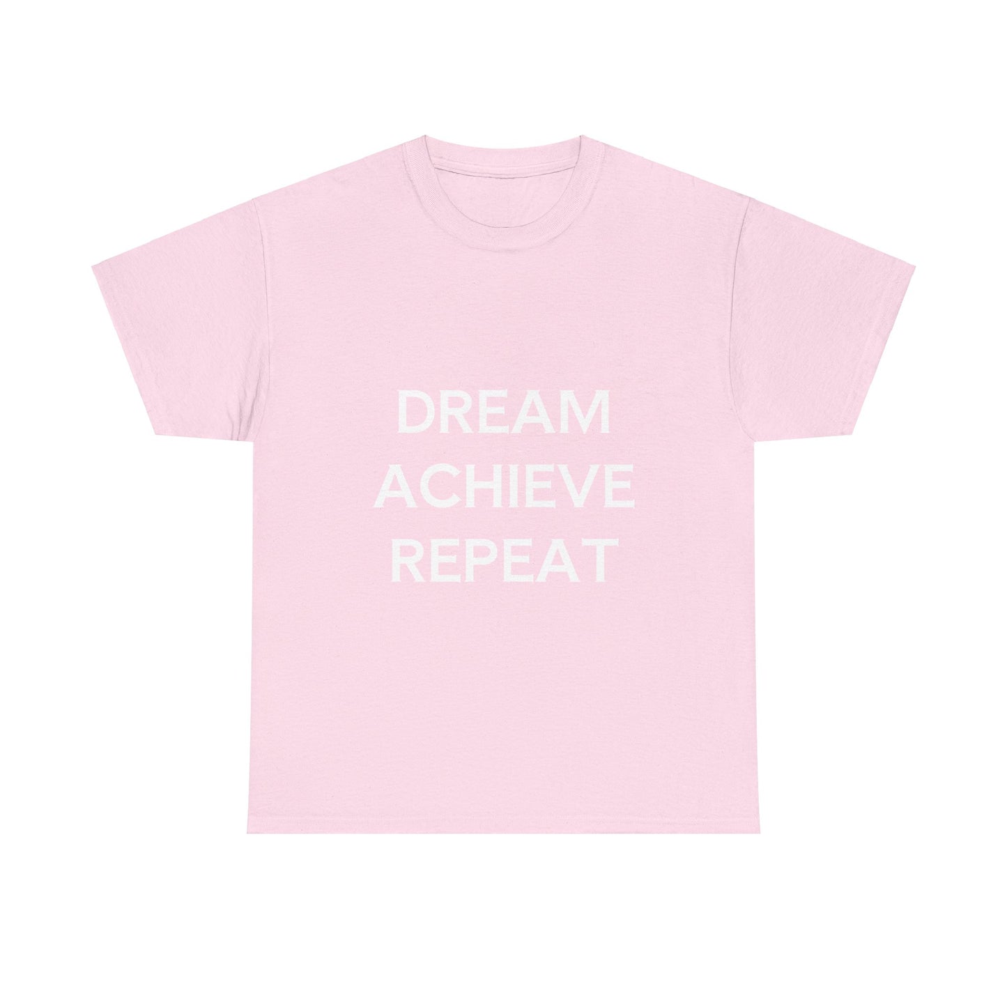 Dream Achieve Repeat Tee