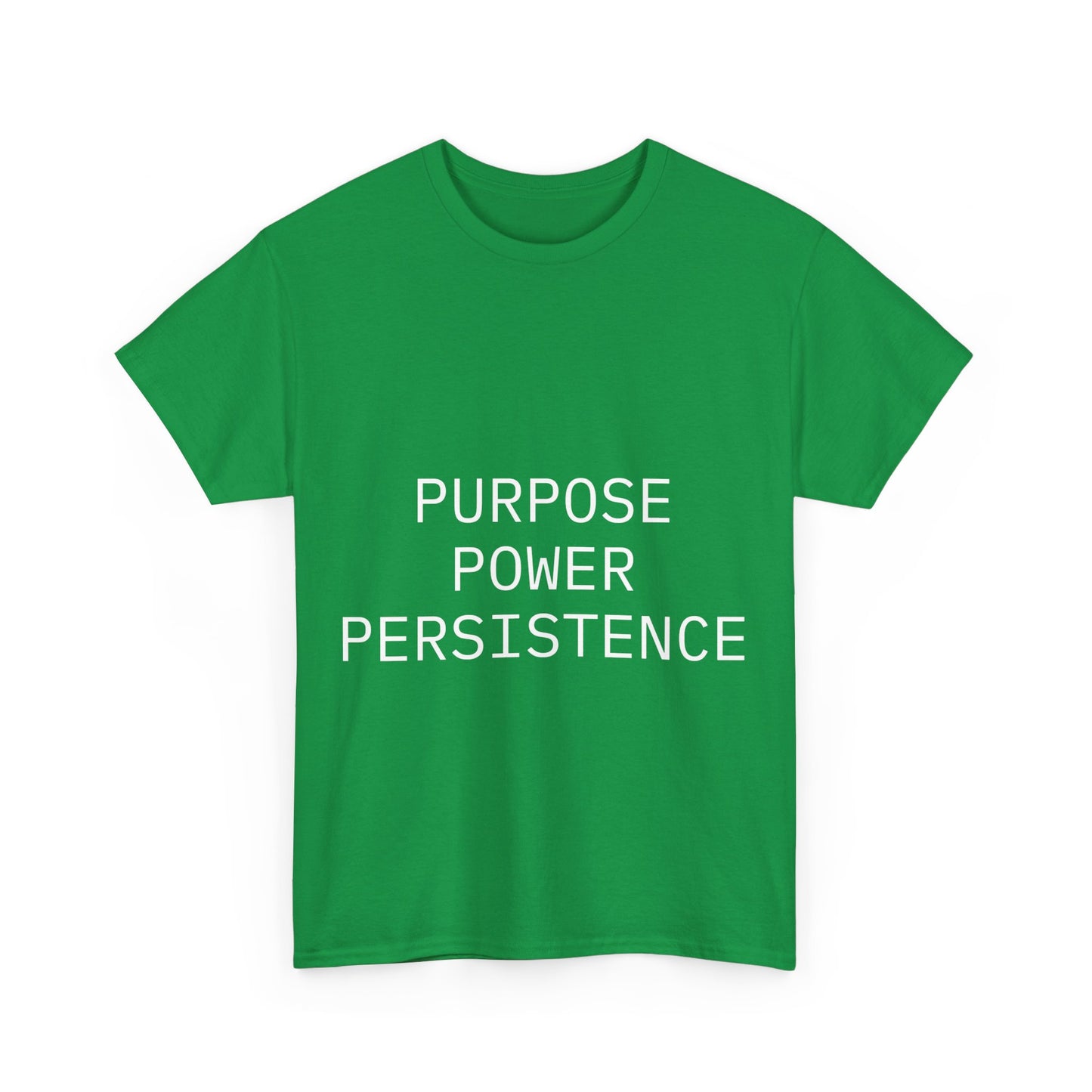 Purpose Power Persistence Tee