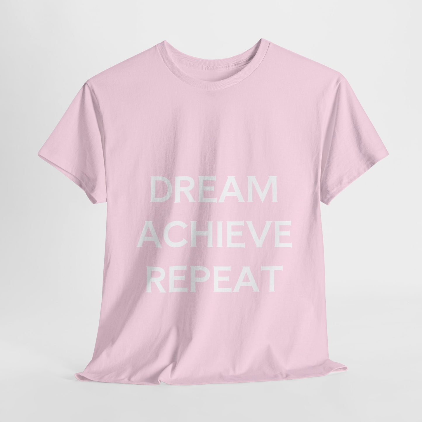 Dream Achieve Repeat Tee