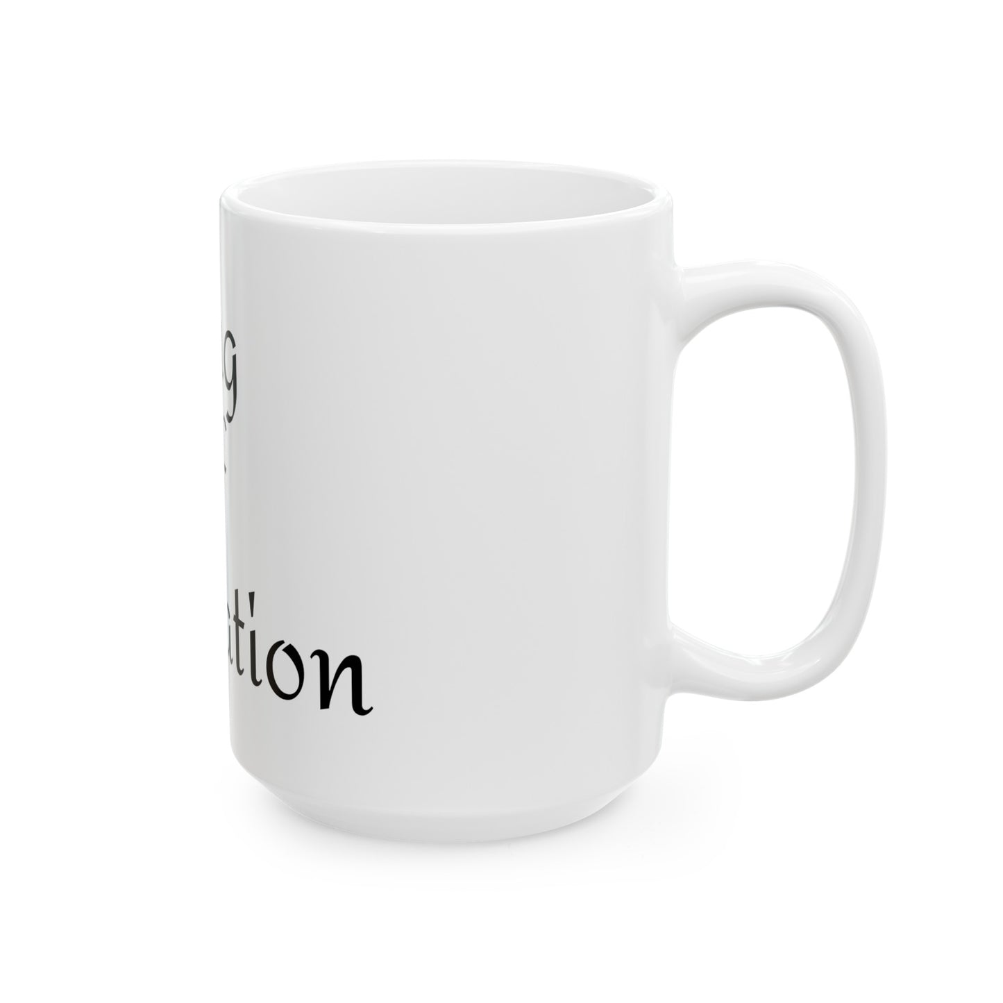 Mug of Motivation Coffee Mug