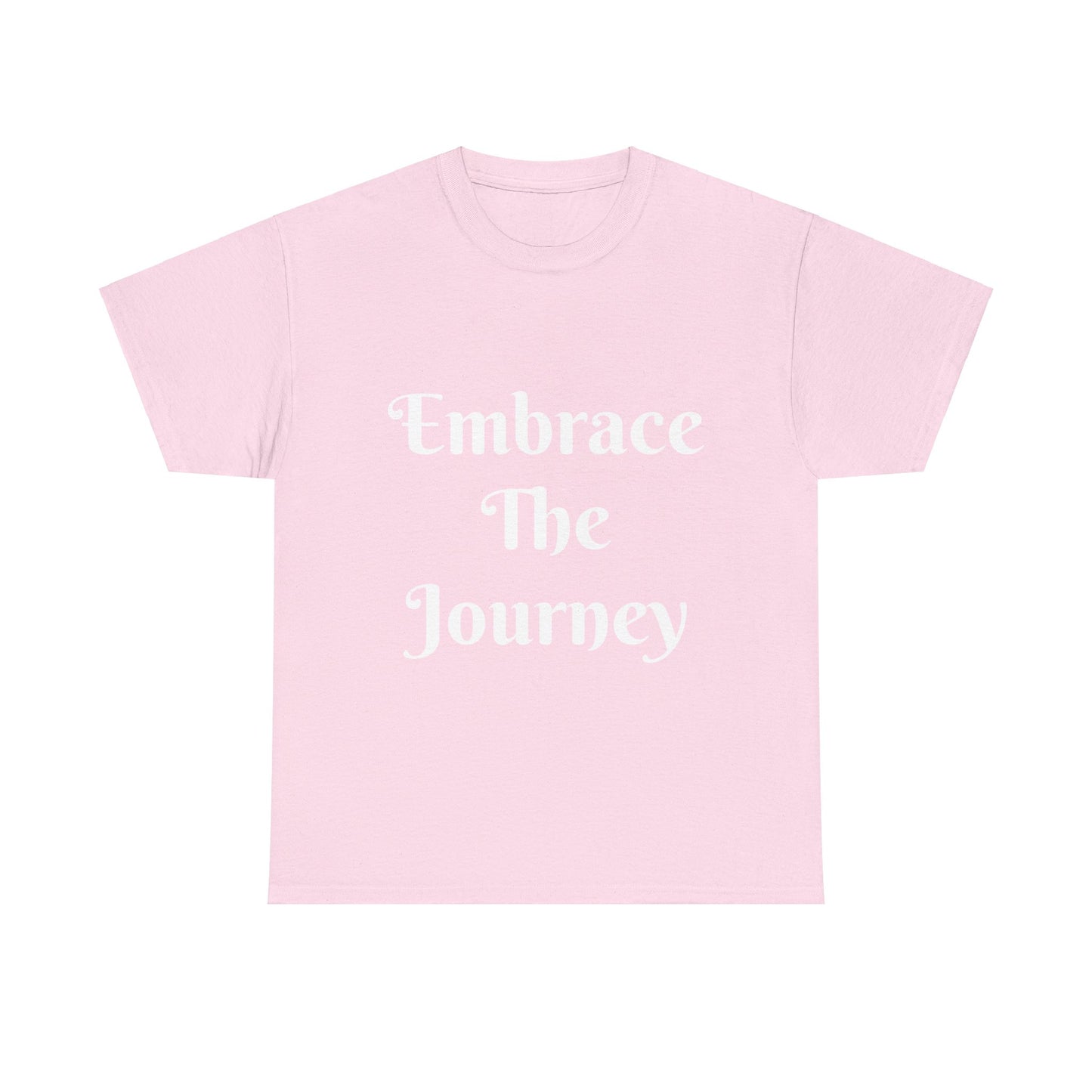 Embrace The Journey Tee