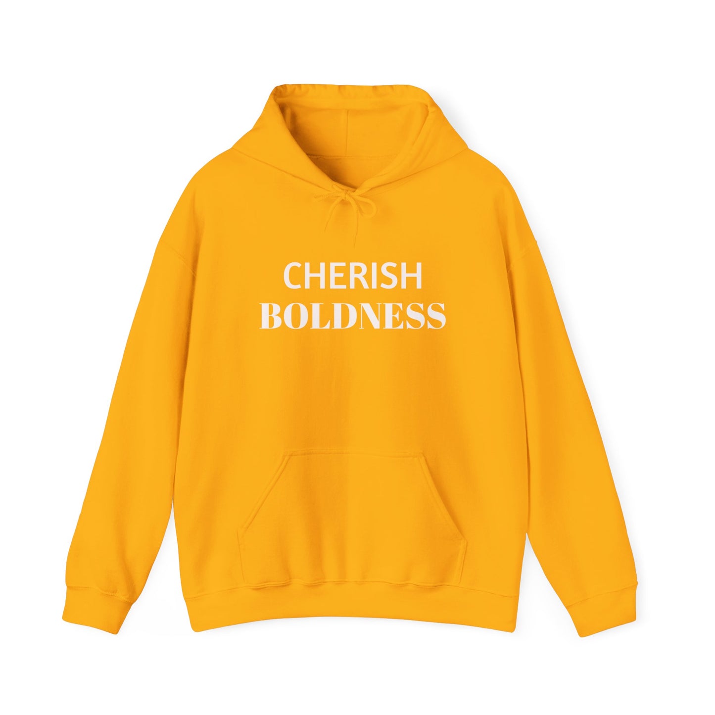 Cherish BOLDNESS Hooded Sweatshirt