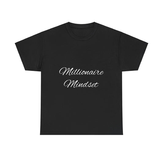 Millionaire Mindset Tee