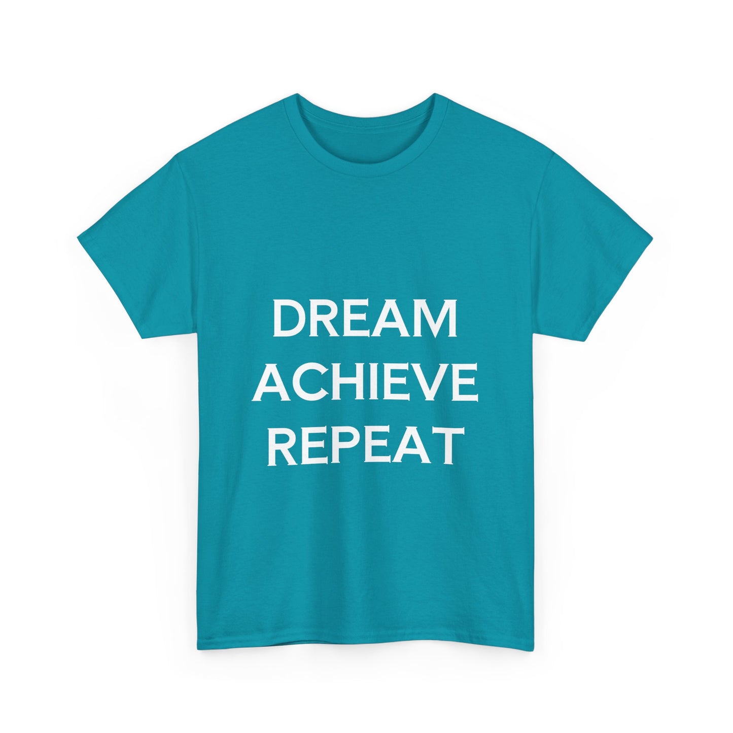 Dream Achieve Repeat Tee