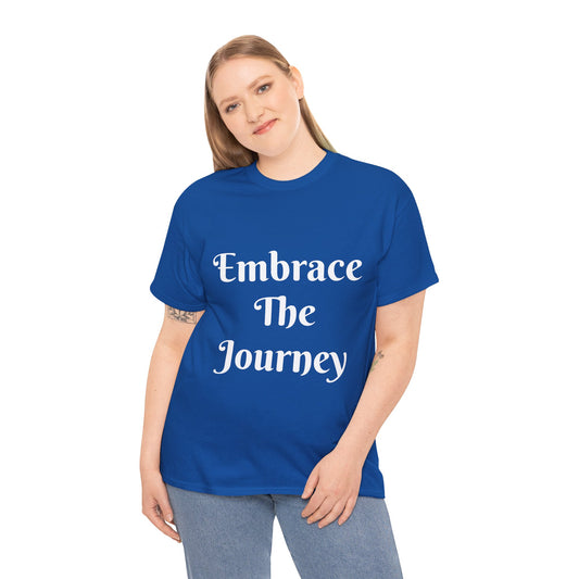 Embrace The Journey Tee