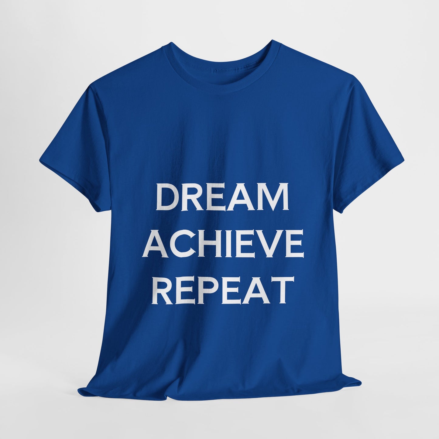 Dream Achieve Repeat Tee