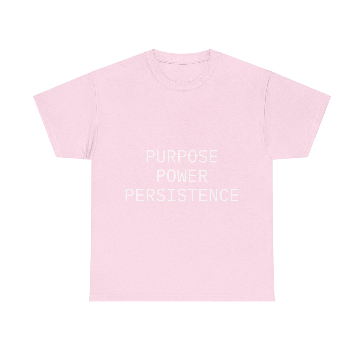 Purpose Power Persistence Tee