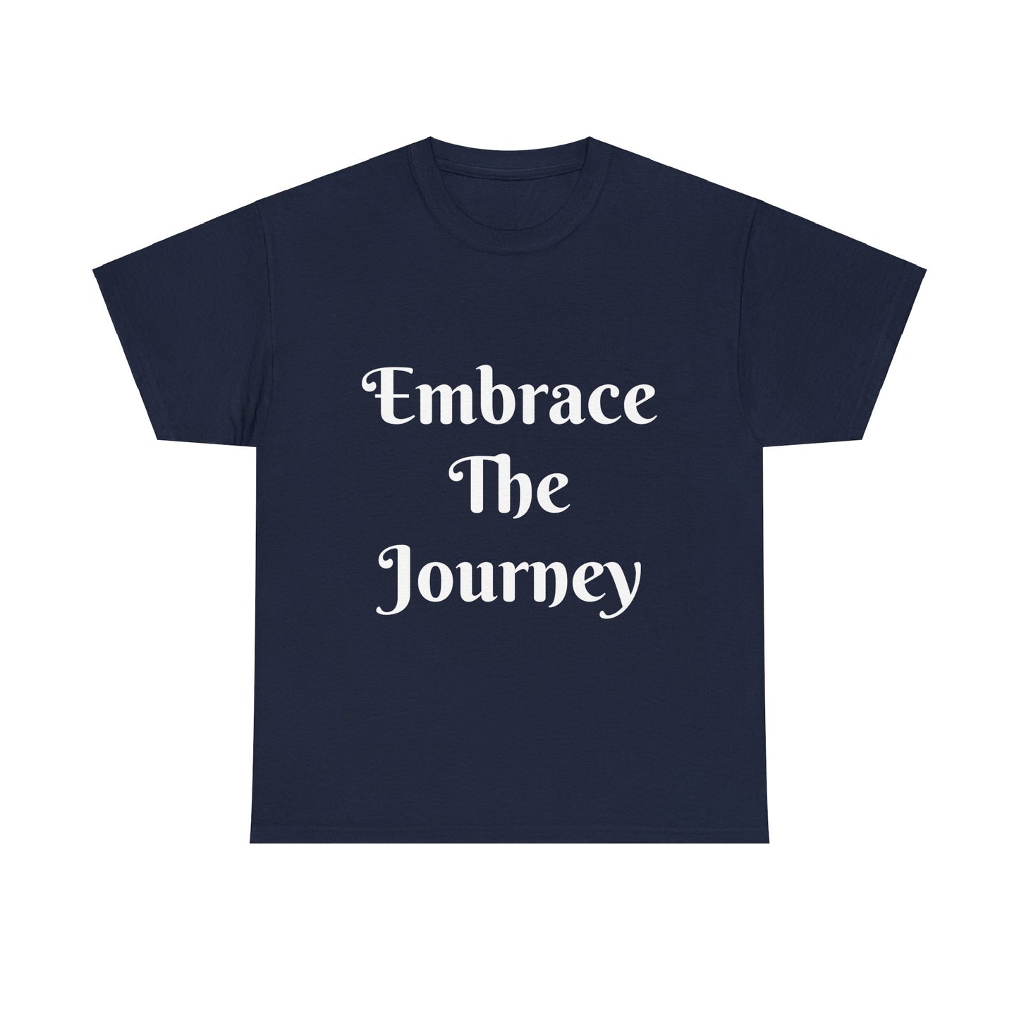 Embrace The Journey Tee