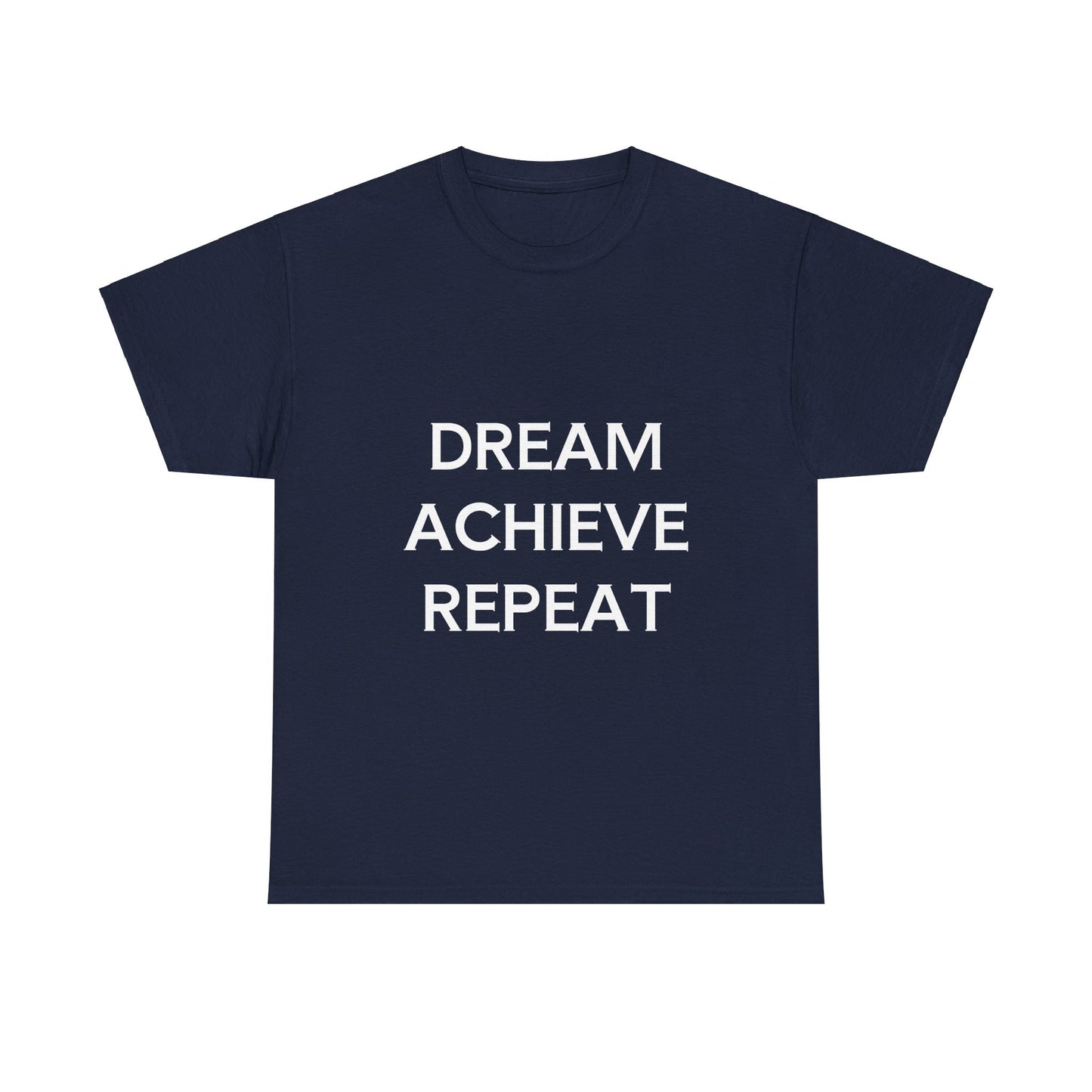 Dream Achieve Repeat Tee