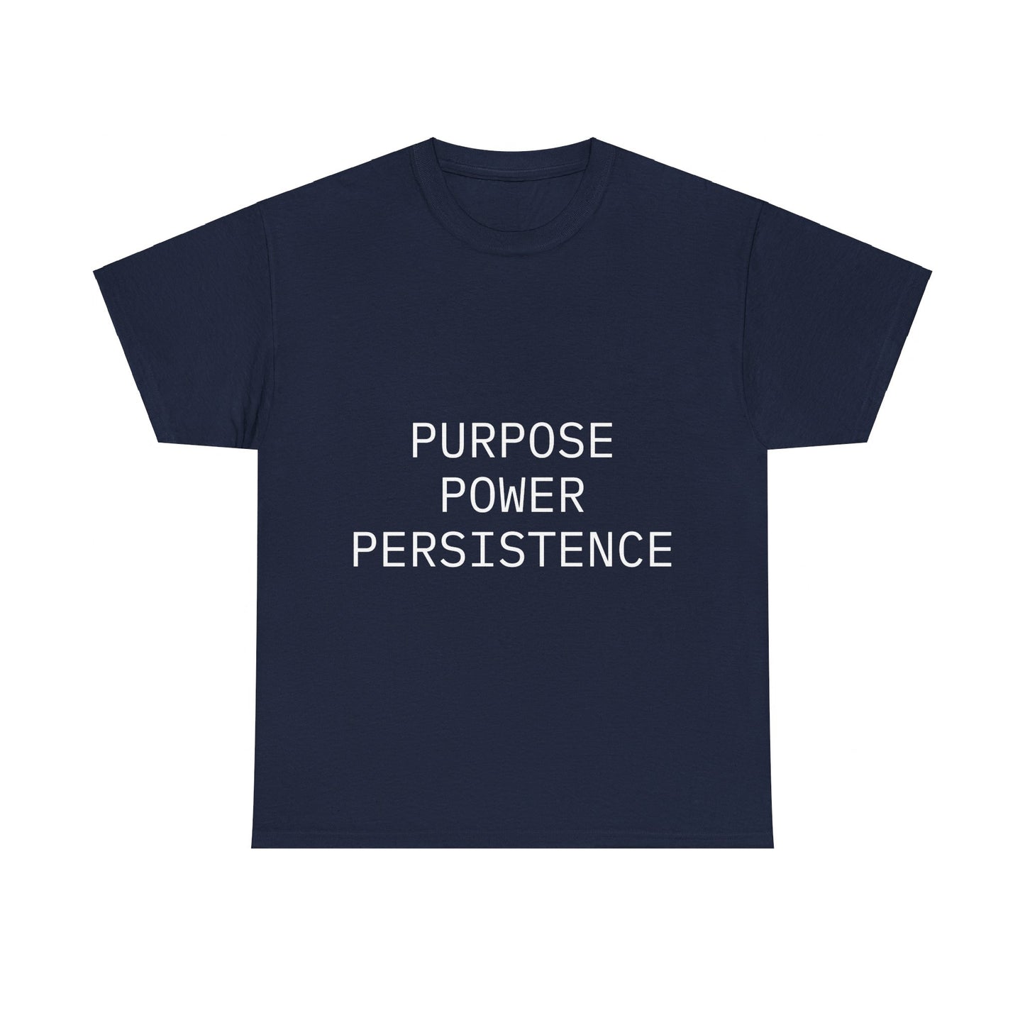 Purpose Power Persistence Tee