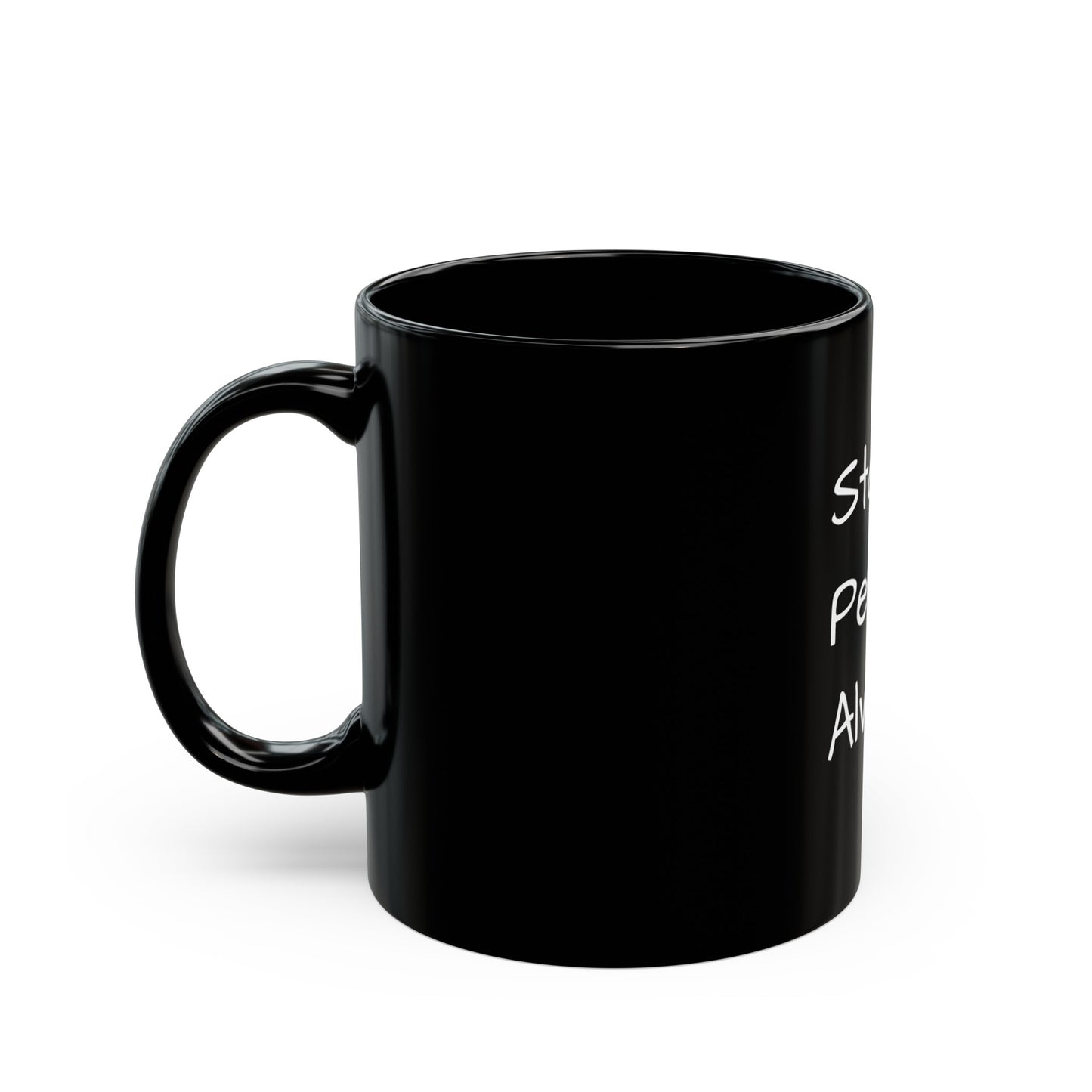 Stay Perky Always Mug