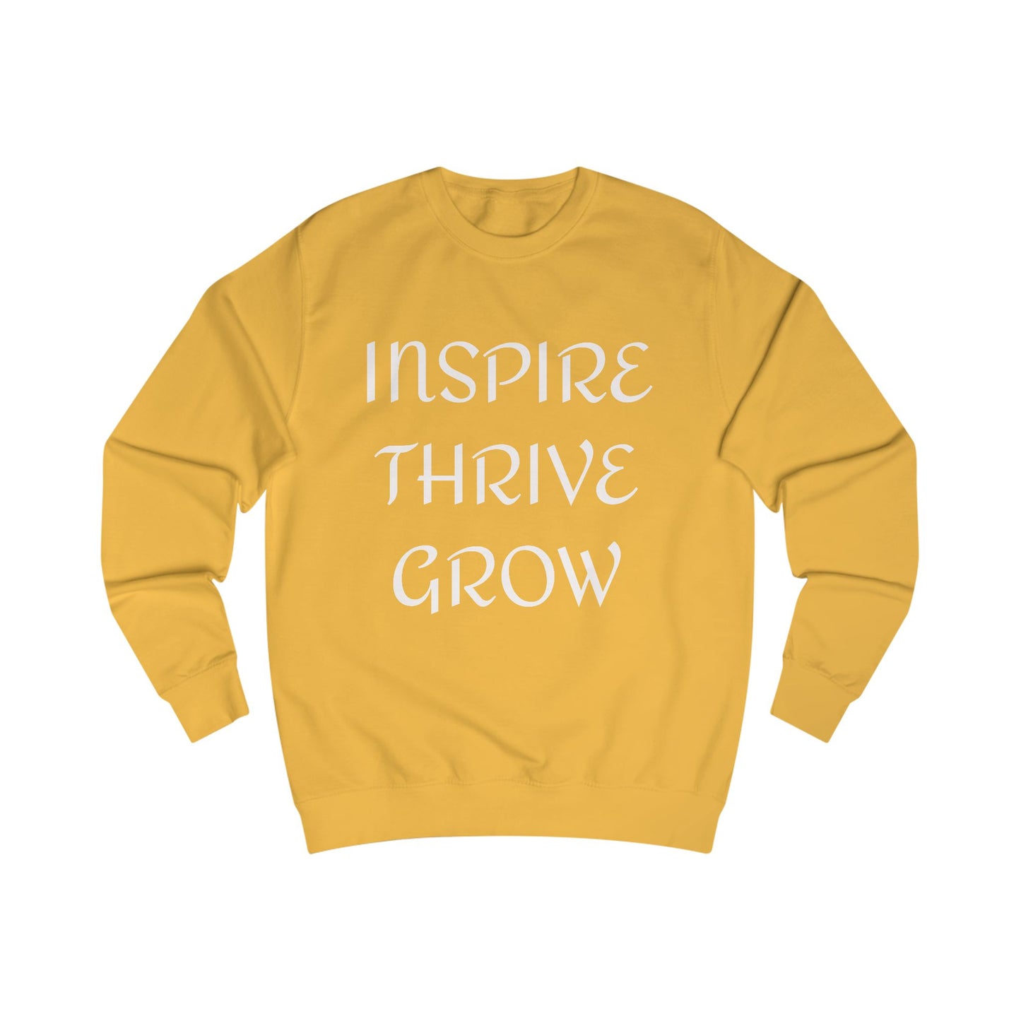 Inspire, Thrive, Grow Sweatshirt